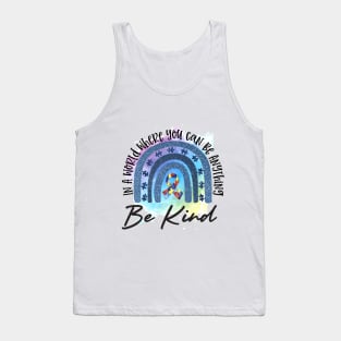 be kind for your mind Tank Top